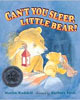 “Can’t You Sleep Little Bear?”