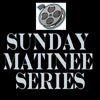 Sunday Matinees Continue March 21, 28, and April 18