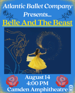 Atlantic Ballet Company Presents: “Belle and the Beast” in the Camden Amphitheatre