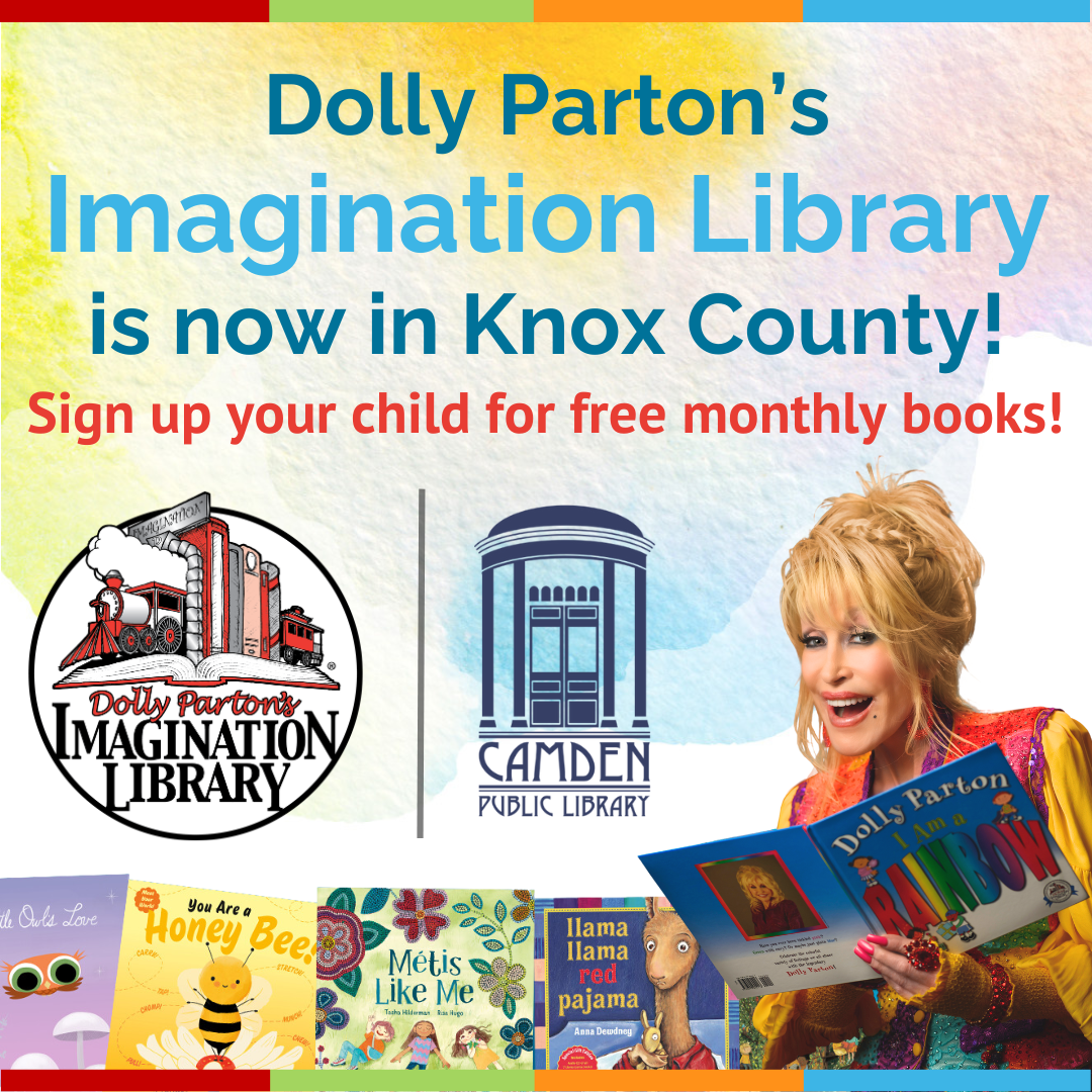 Camden Public Library Brings Dolly Parton’s Imagination Library to Knox ...
