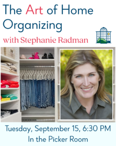 Tuesday, 9/15: The Art of Home Organizing