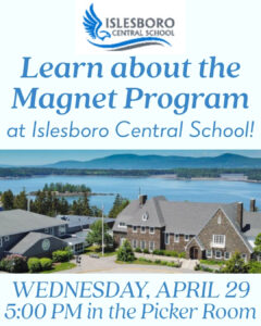Wednesday, 5 PM: Learn About the Magnet Program at Islesboro Central School!