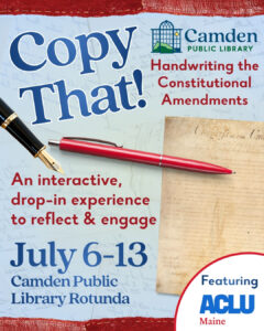 Get ready for “Copy That! Handwriting the Constitutional Amendments” July 6-13