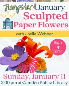 Sign up now for Sculpting Paper Flowers on Sunday, 1/11!