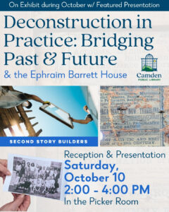 Deconstruction in Practice: Bridging Past & Future Opening Reception & Presentation, 10/10 at 2:00 PM