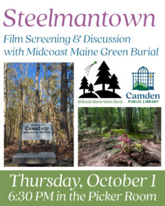 10/1: Green Burial Film Screening “Steelmantown”